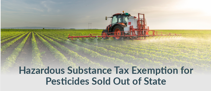 Graphic of Hazardous Substance tax exemption for pesticides sold out of state tax preference report